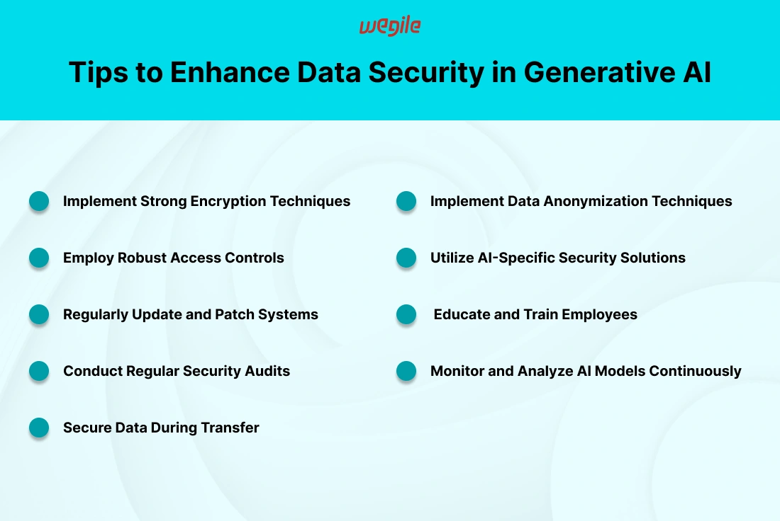 9 Effective Tips to Enhance Data Security in Generative AI